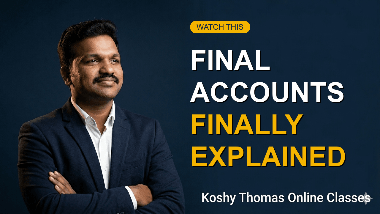 Final Accounts of a Sole Trader — Trading, P&L & Balance Sheet